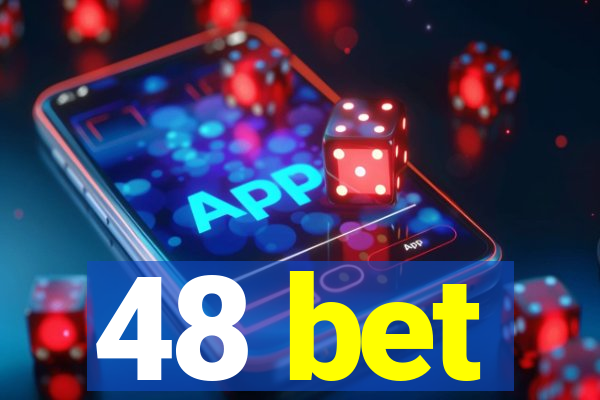 48 bet